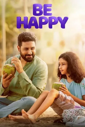 ดูหนังออนไลน์ จังหวะฝัน วันสุขใจ Be Happy 2025