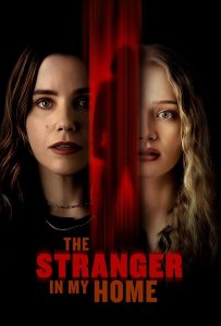 ดูหนังออนไลน์ The Stranger in My Home (2025)
