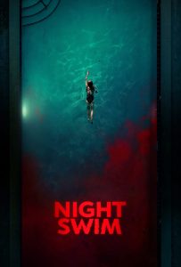 ดูหนังออนไลน์ Night Swim (2024) ค่ำคืนอย่าแหวกว่าย