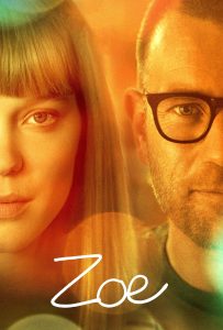 ดูหนังออนไลน์ Zoe (2018) โซอี้