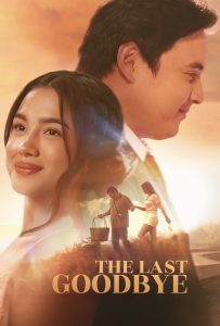 ดูหนังออนไลน์ The Last Goodbye (2025) คำลาครั้งสุดท้าย