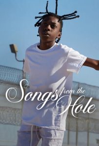 ดูหนังออนไลน์ Songs from the Hole (2024) บทเพลงจากห้องขัง