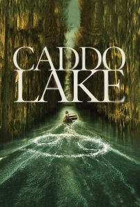 ดูหนังออนไลน์ Caddo Lake (2024) บึงลี้ลับ