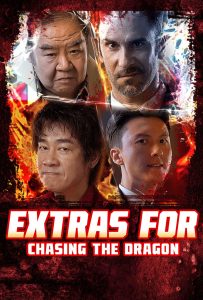 ดูหนังออนไลน์ Extras for Chasing The Dragon (2025) หน่วยล่าท้าคอร์รัปชั่น