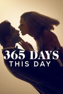ดูหนังออนไลน์ 365 Days: This Day (2022) 365 วัน : วันนี้