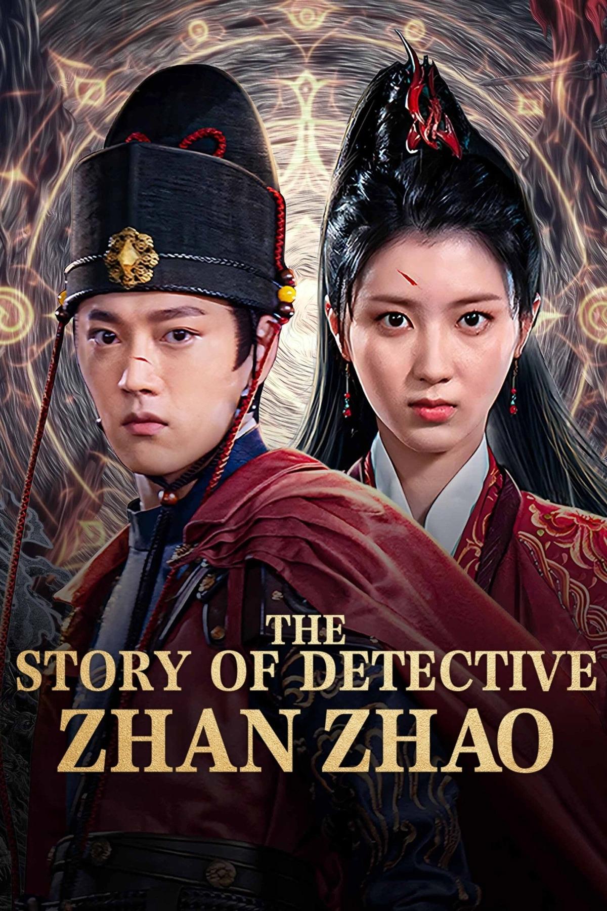 ดูหนังออนไลน์ The Story of Detective Zhan Zhao (2025) ยอดนักสืบจั่นเจา