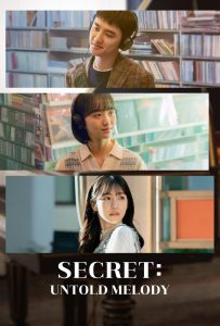 ดูหนังออนไลน์ Secret: Untold Melody (2025) ซีเคร็ท: ทำนองรักข้ามเวลา
