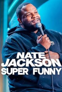 ดูหนังออนไลน์ Nate Jackson: Super Funny (2025)