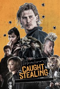 ดูหนังออนไลน์ Caught Stealing (2025) คนเดือดขวางทางโจร