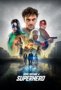 ดูหนังออนไลน์ How I Became a Superhero (2020) ปริศนาพลังฮีโร่