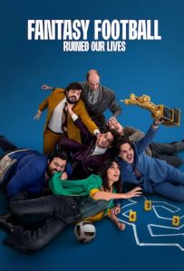 ดูหนังออนไลน์ Fantasy Football Ruined Our Lives (2025) แฟนตาซีฟุตบอลพังชีวิต
