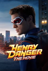 ดูหนังออนไลน์ Henry Danger: The Movie (2025)