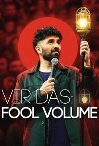 ดูหนังออนไลน์ Vir Das: Fool Volume (2025) วีร์ ดาส: มหัศจรรย์ความเขลา