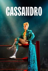 ดูหนังออนไลน์ Cassandro (2023) คาสซานโดร