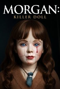 ดูหนังออนไลน์ Morgan: Killer Doll (2025)