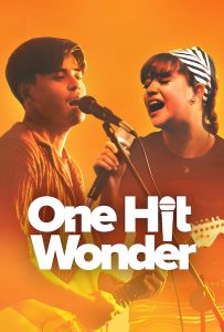 ดูหนังออนไลน์ One Hit Wonder (2025) บทเพลงนี้ไม่ลืมเธอ