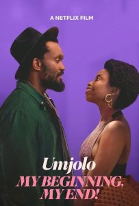 ดูหนังออนไลน์ Umjolo: My Beginning, My End! (2025) Umjolo: เธอคือจุดเริ่มและจุดจบ