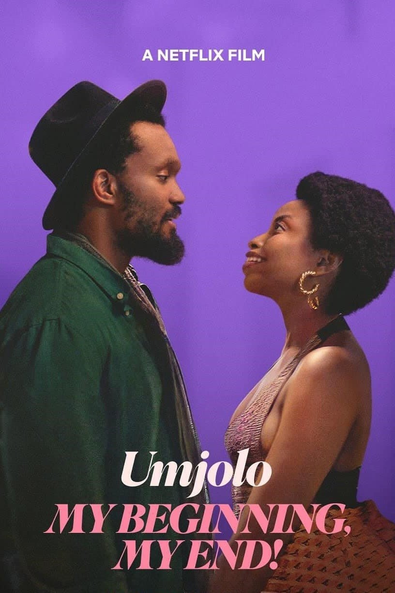 ดูหนังออนไลน์ Umjolo: My Beginning, My End! (2025) Umjolo: เธอคือจุดเริ่มและจุดจบ