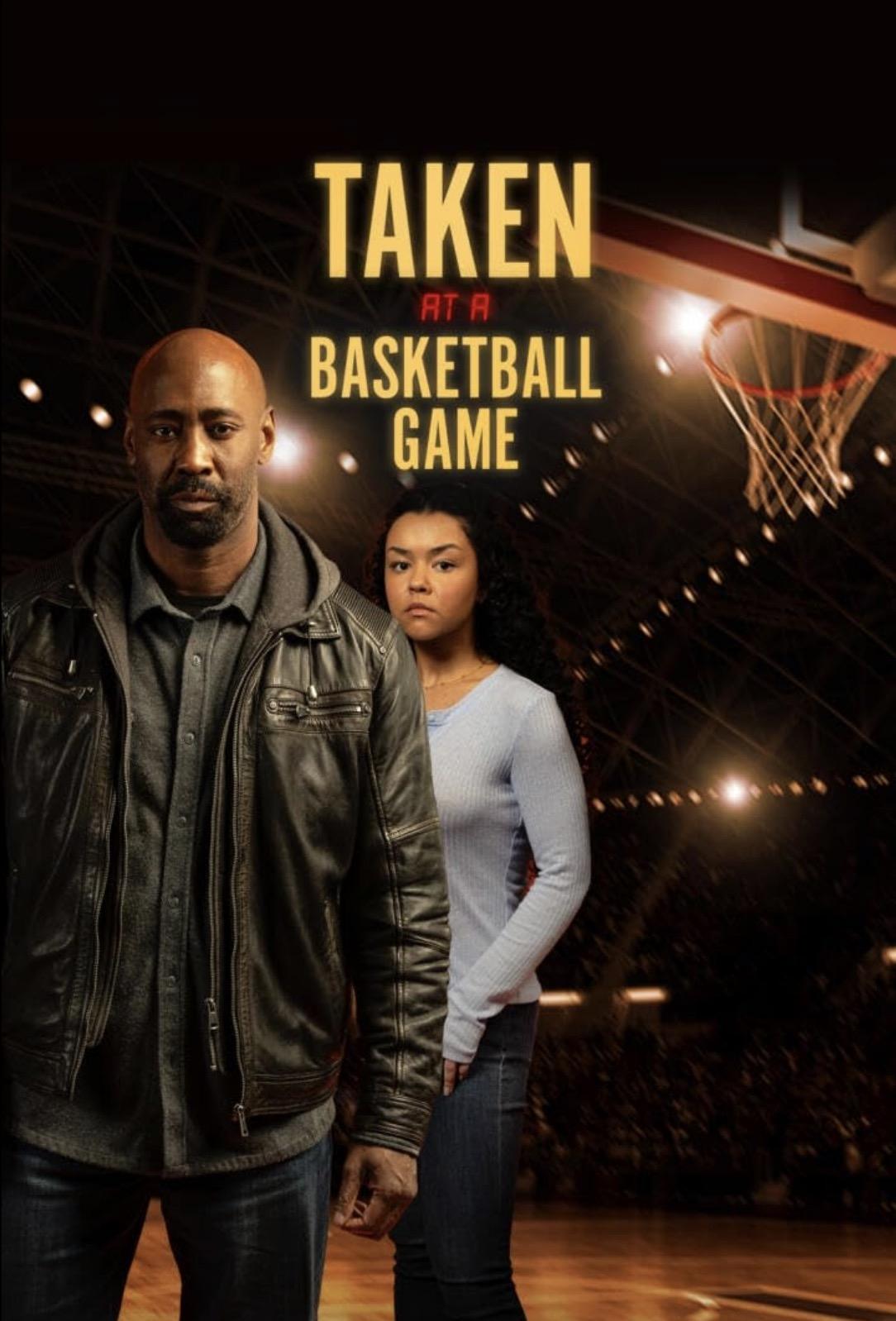 ดูหนังออนไลน์ Taken at a Basketball Game (2025)
