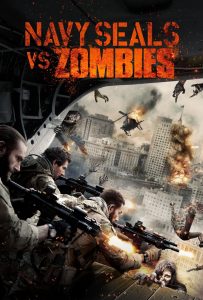 ดูหนังออนไลน์ Navy Seals vs. Zombies (2016) หน่วยจู่โจมทะลวงเมืองซอมบี้