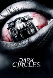 ดูหนังออนไลน์ Dark Circles (2013) บ้านเฮี้ยนวังวนนรก