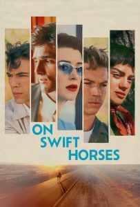 ดูหนังออนไลน์ On Swift Horses (2025) เกมรักซ้อนเงา