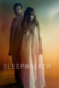 ดูหนังออนไลน์ Sleepwalker (2017) สลีปวอคเกอร์