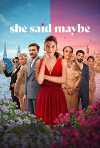 ดูหนังออนไลน์ She Said Maybe (2025) เมื่อเธอตอบว่า…ไม่แน่
