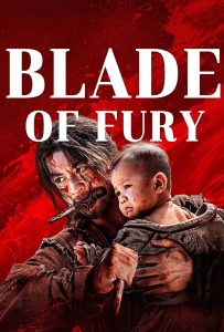 ดูหนังออนไลน์ Blade of Fury (2024) ดาบคลั่ง