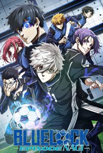 ดูหนังออนไลน์ BLUE LOCK THE MOVIE -EPISODE NAGI- (2024) บลูล็อก เดอะมูฟวี่ : ตอนนากิ