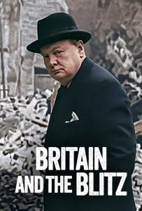ดูหนังออนไลน์ Britain and the Blitz (2025) ยุทธการเดอะบลิตซ์พิชิตอังกฤษ