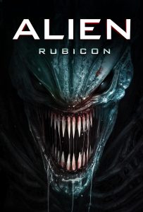 ดูหนังออนไลน์ Alien: Rubicon (2024)