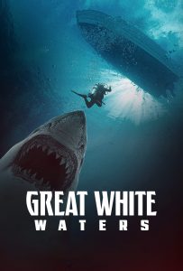 ดูหนังออนไลน์ Great White Waters (2025)