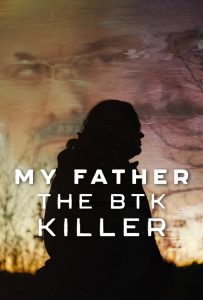 ดูหนังออนไลน์ My Father, the BTK Killer (2025) พ่อฉัน ฆาตกรบีทีเค