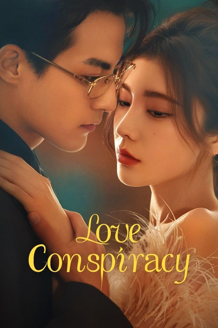 ดูหนังออนไลน์ Love Conspiracy (2025) Love Conspiracy (2025) แผนร้ายซ่อนรัก