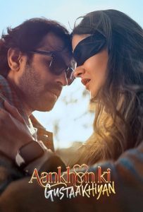 ดูหนังออนไลน์ Aankhon Ki Gustaakhiyan (2025)