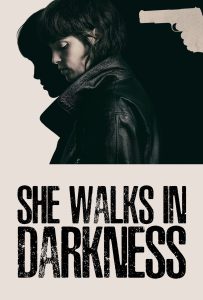 ดูหนังออนไลน์ She Walks in Darkness (2025) เธอเดินไปในเงามืด