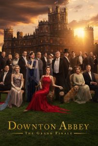 ดูหนังออนไลน์ Downton Abbey: The Grand Finale (2025)