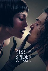 ดูหนังออนไลน์ Kiss of the Spider Woman (2025)