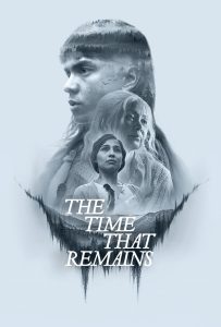 ดูหนังออนไลน์ The Time That Remains (2025) เวลาที่เหลืออยู่